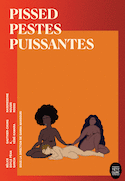 Pissed pestes puissantes